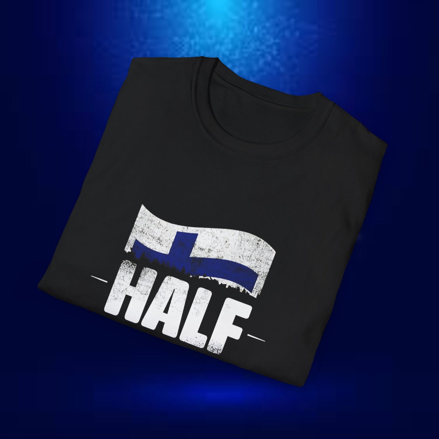 Half Finnish Is Better Than None T-Shirt