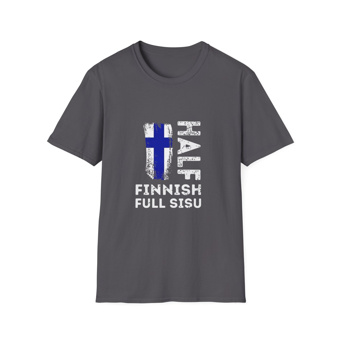 Half Finnish, Full Sisu Unisex T-Shirt