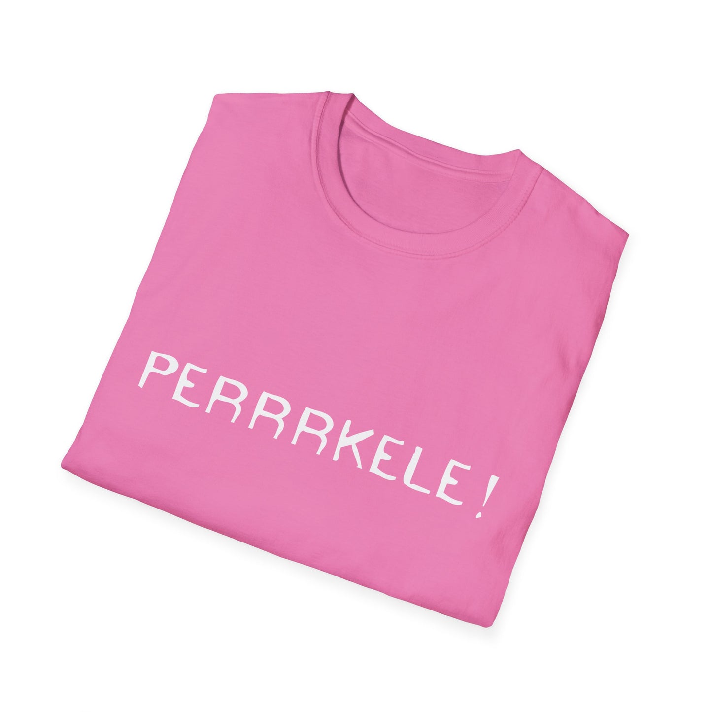 Perrrkele Unisex T-Shirt