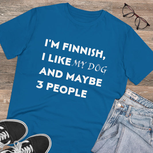 I Like my Dog, and Maybe 3 People – Unisex T-Shirt