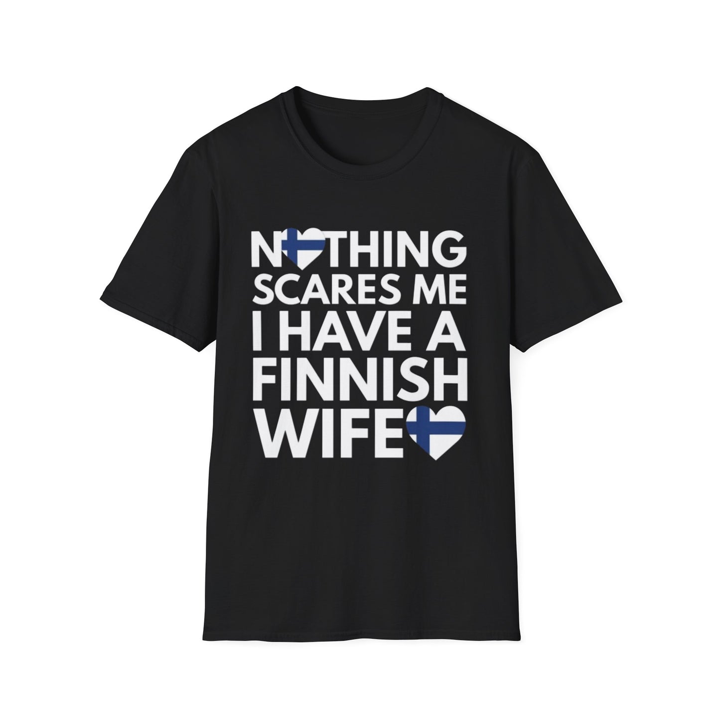 Nothing scares me I have a Finnish Wife T-Shirt