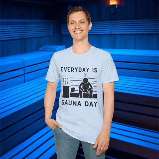 Every Day is a Sauna Day Unisex T-Shirt