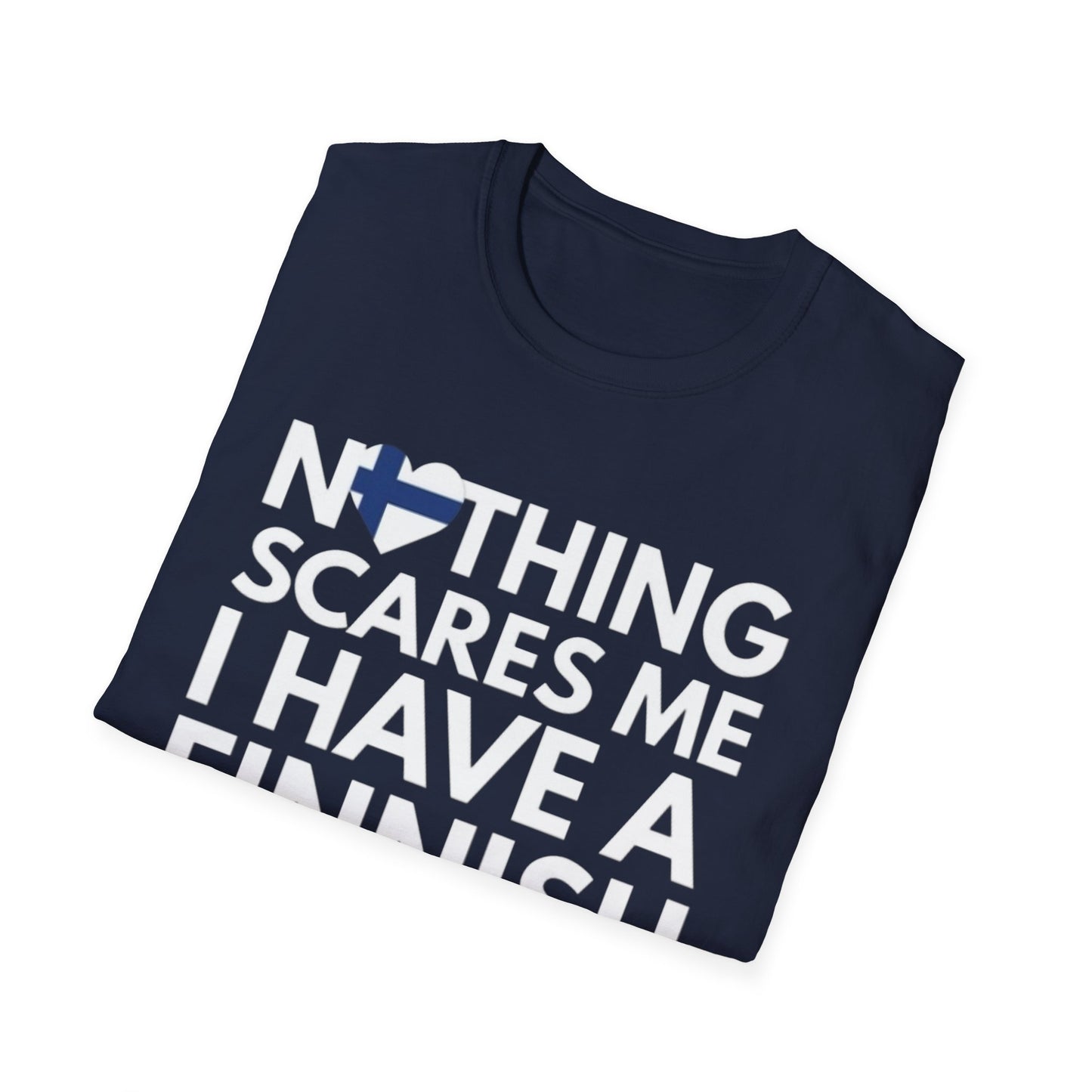 Nothing scares me I have a Finnish Wife T-Shirt