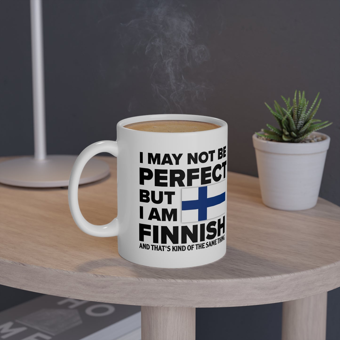 I May Not Be Perfect, But I'm Finnish Mug - 11oz | Finland Flag Design